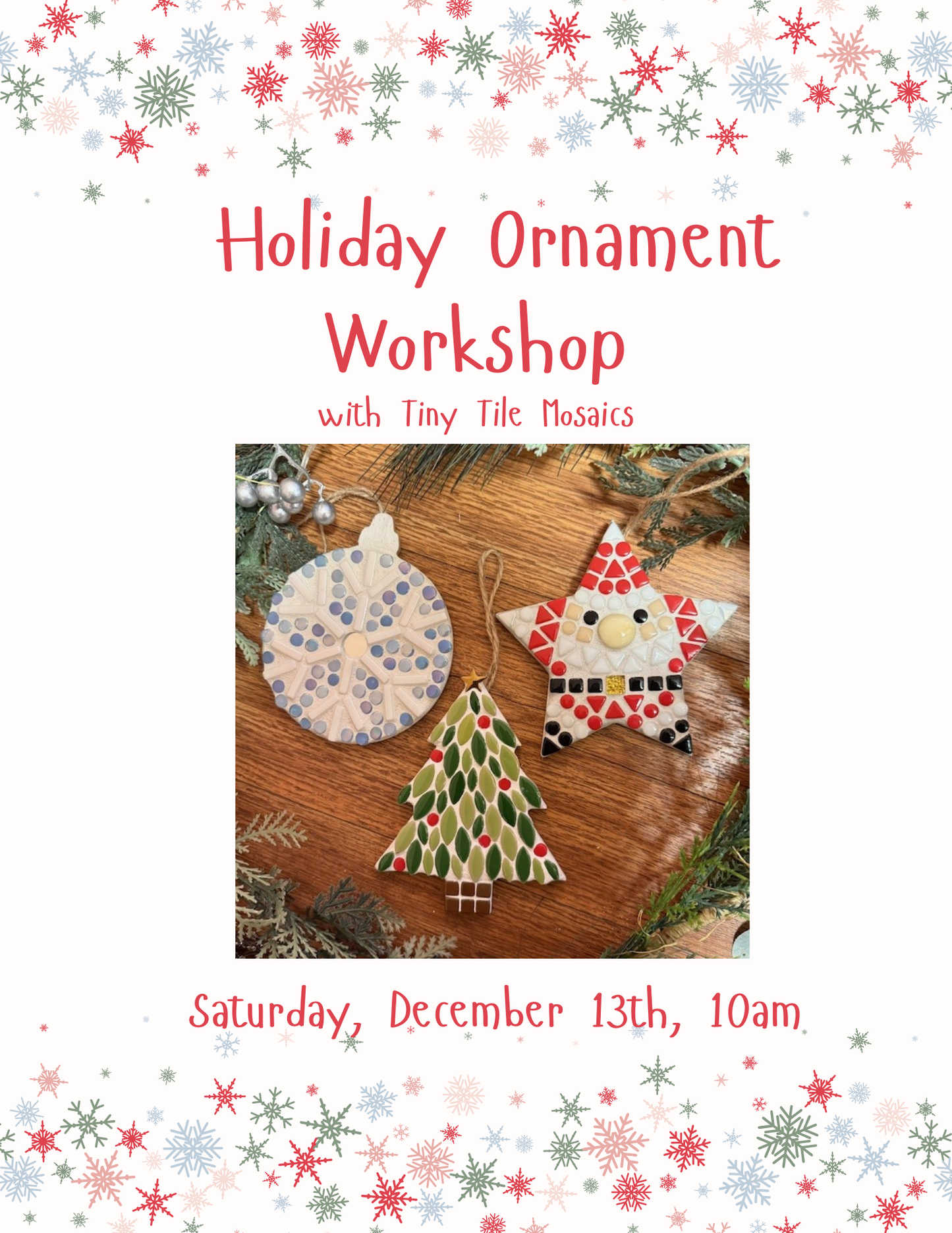 Holiday Ornament Workshop - Saturday, December 13th, 10am