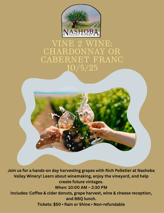 Vine 2 Wine: Chardonnay or Cabernet Franc - Sunday October 5th, 10:00am-2:30pm